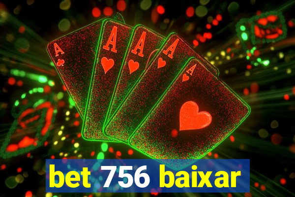 bet 756 baixar